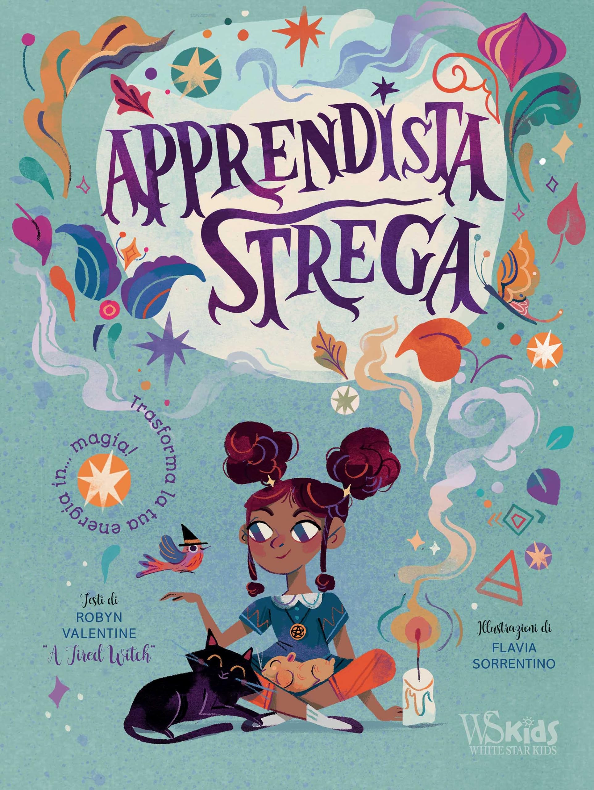 Apprendista strega. Trasforma la tua energia in... magia! Non-fiction