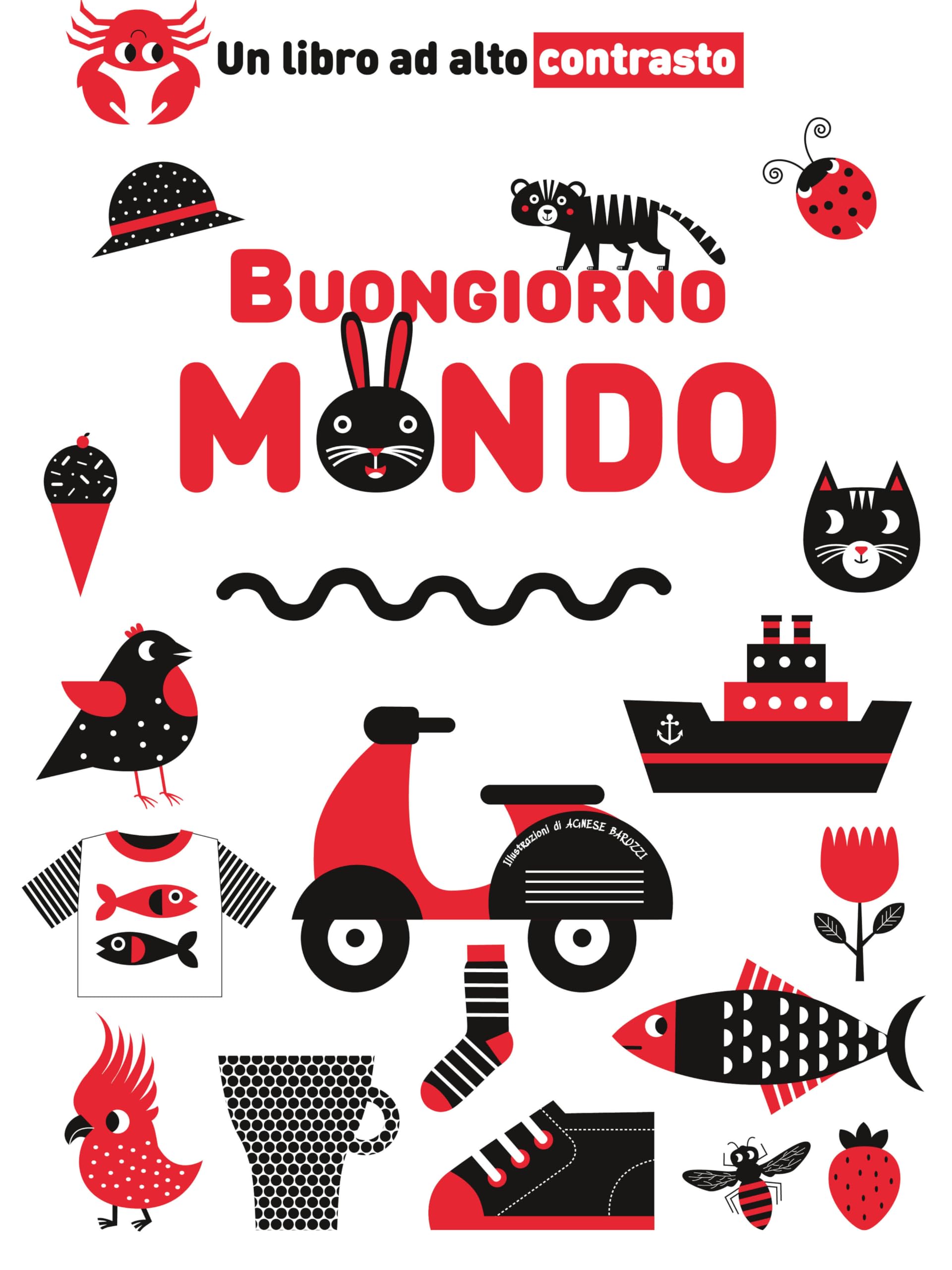 Buongiorno mondo. Un libro ad alto contrasto book
