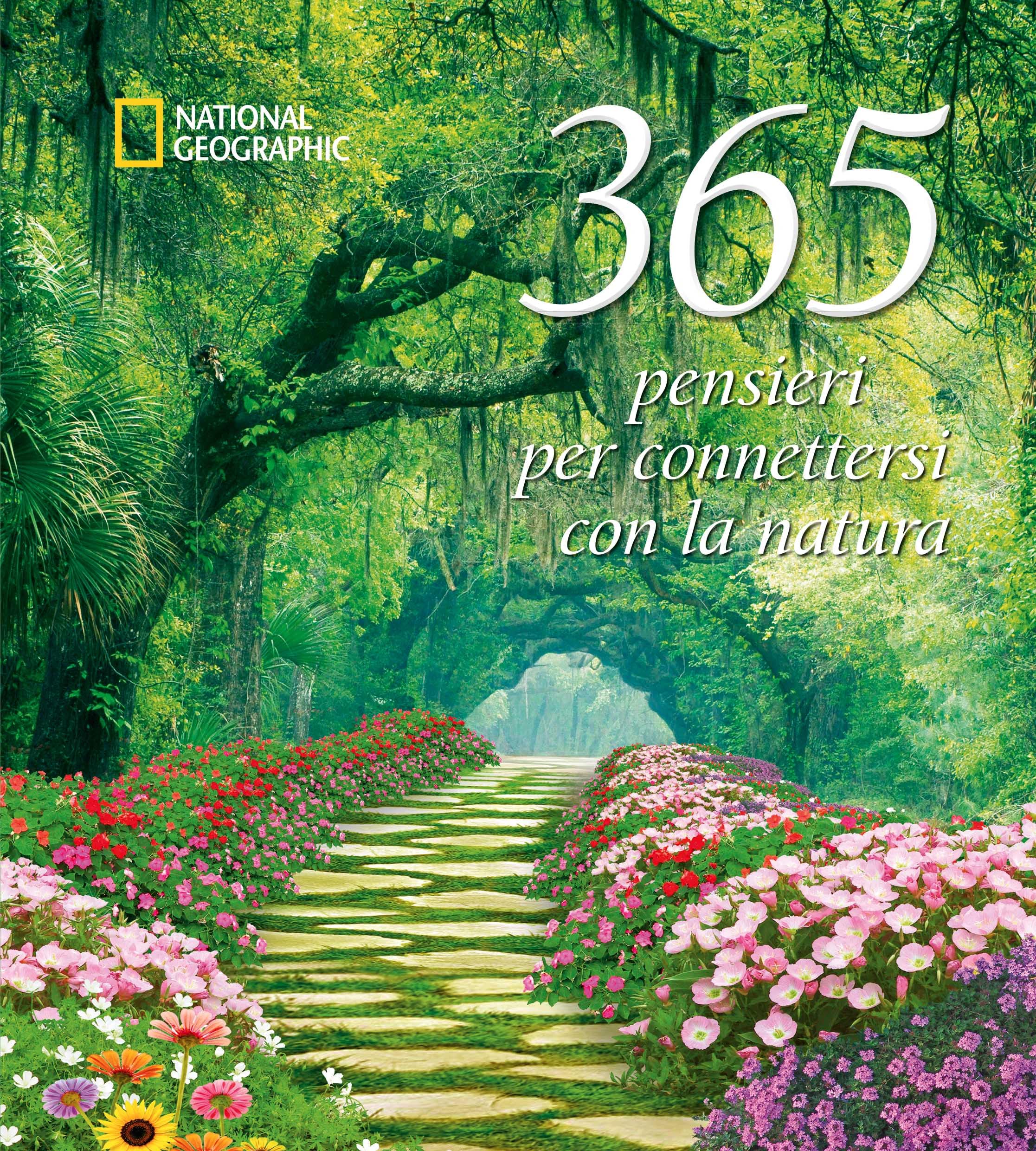 365 pensieri per connettersi con la natura. Ediz. a colori book