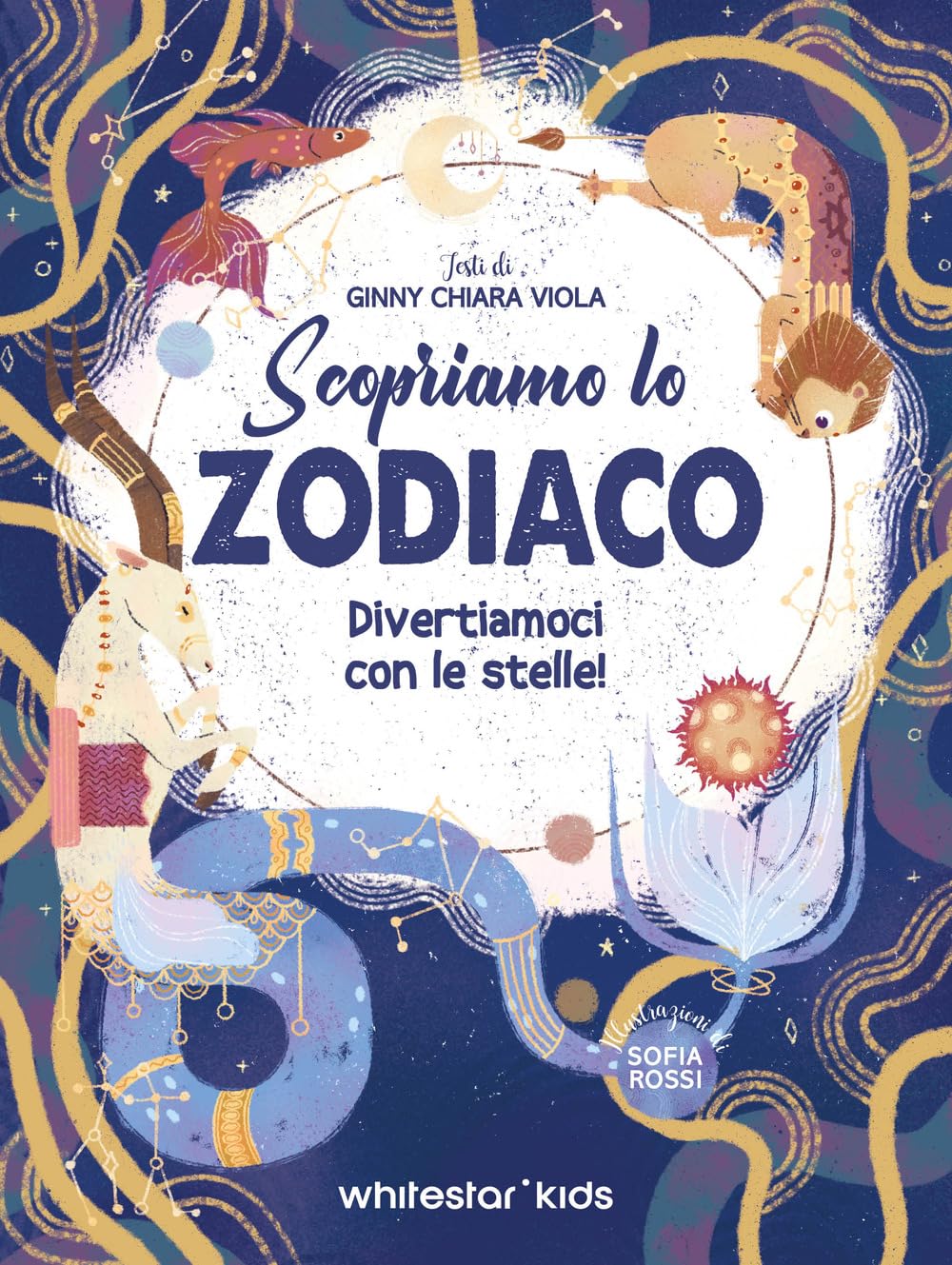 Scopriamo lo zodiaco. Divertiamoci con le stelle book