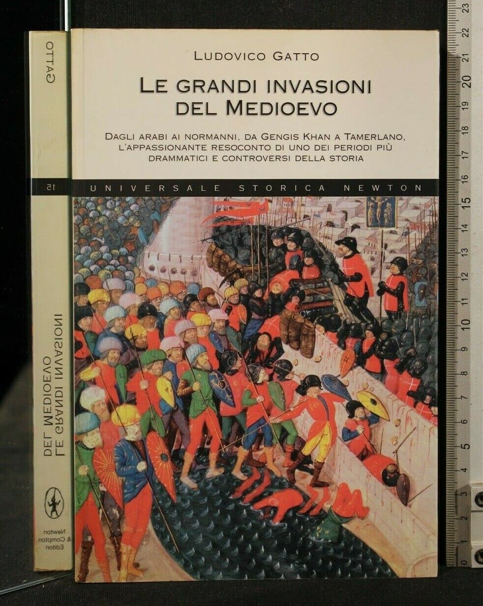 Le grandi invasioni del Medioevo (Universale Storica Newton) Politics & History
