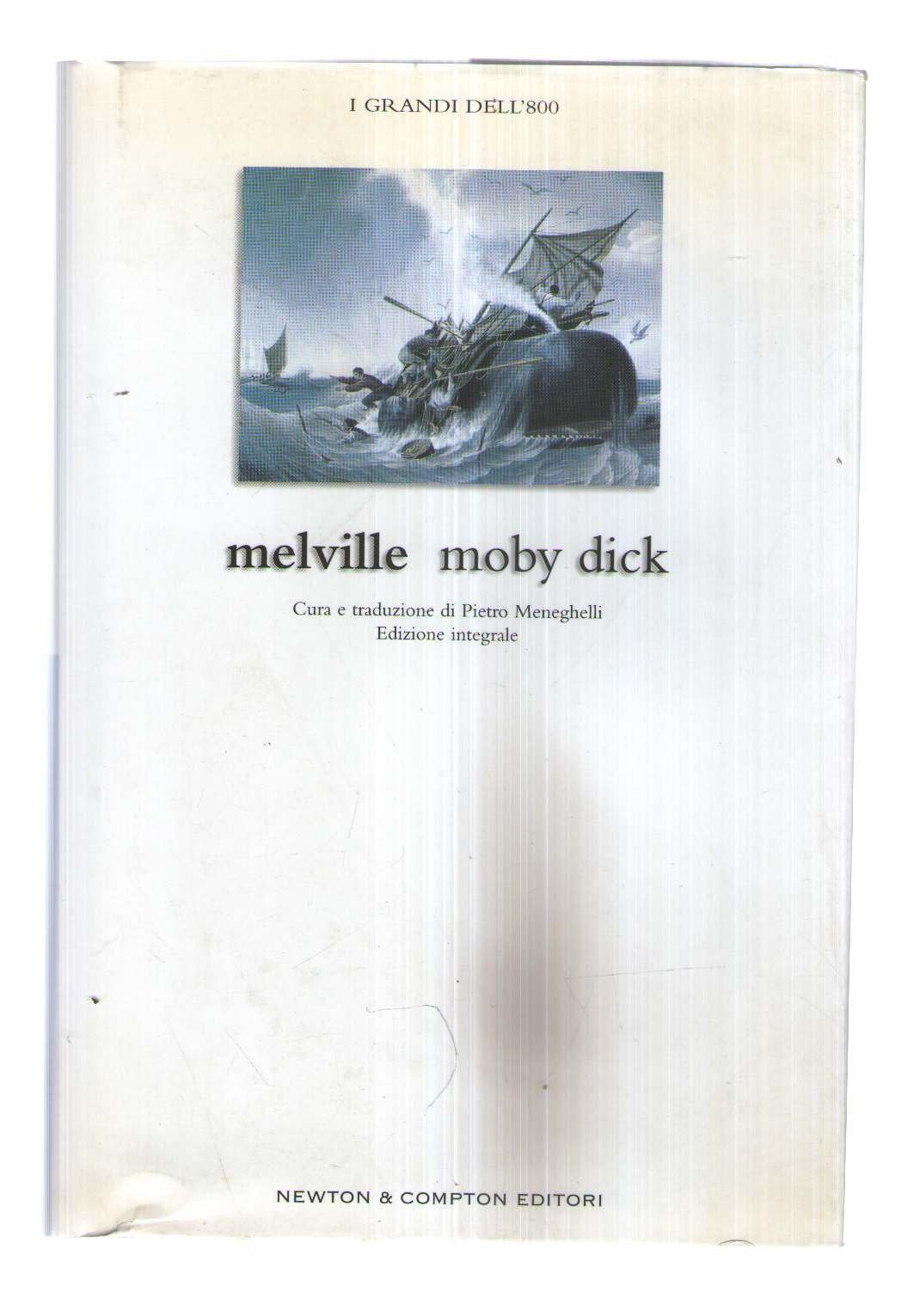 Mobydick ovvero la balena (Grandi dell'Ottocento) Classics