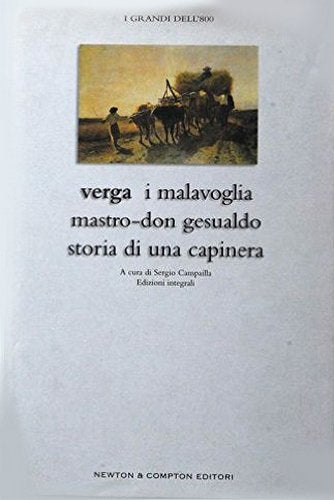 I Malavoglia-Mastro don Gesualdo-Storia di una capinera (Grandi dell'Ottocento) Classics