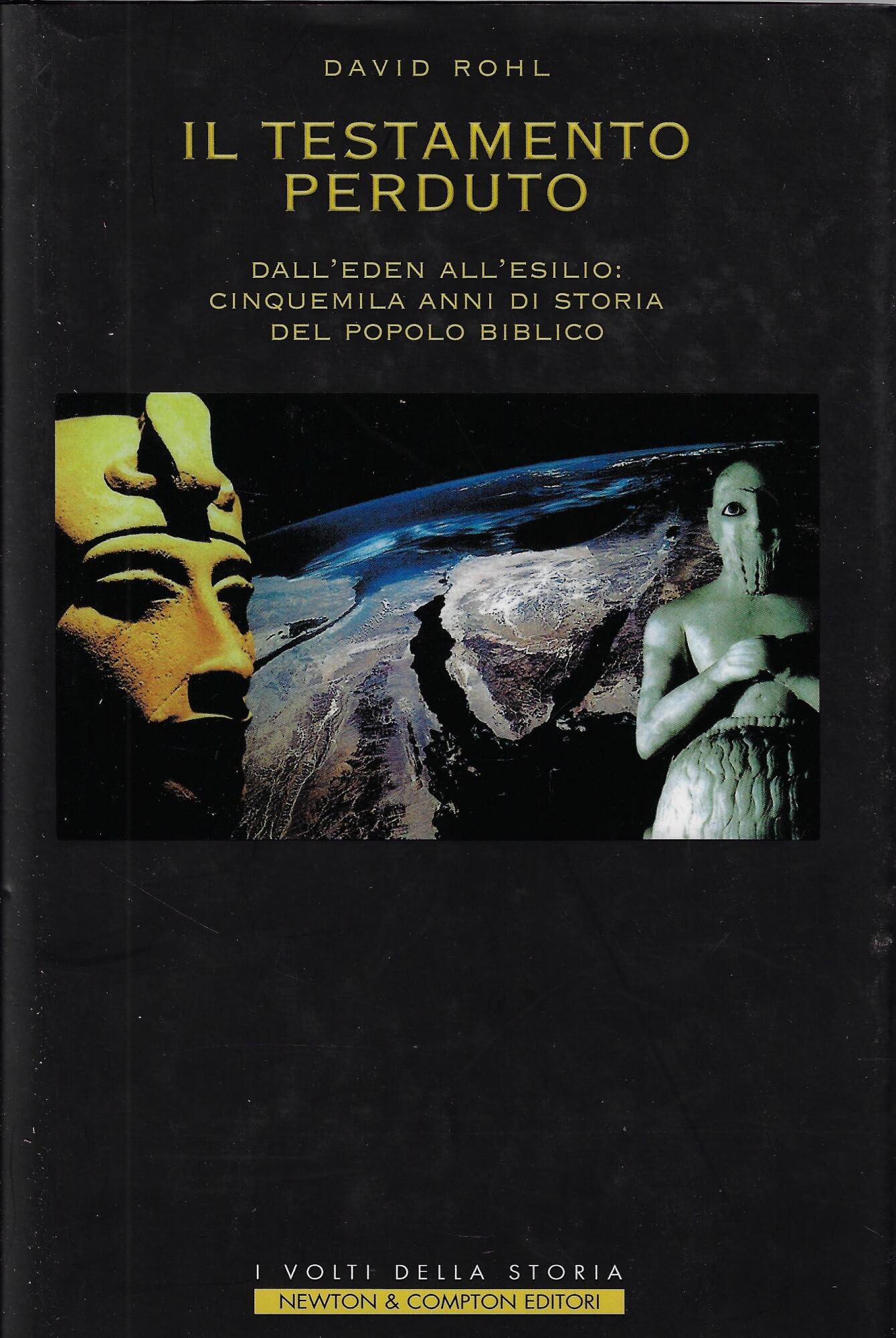 Il testamento perduto. Dall'Eden all'esilio: cinquemila anni di storia del popolo biblico book