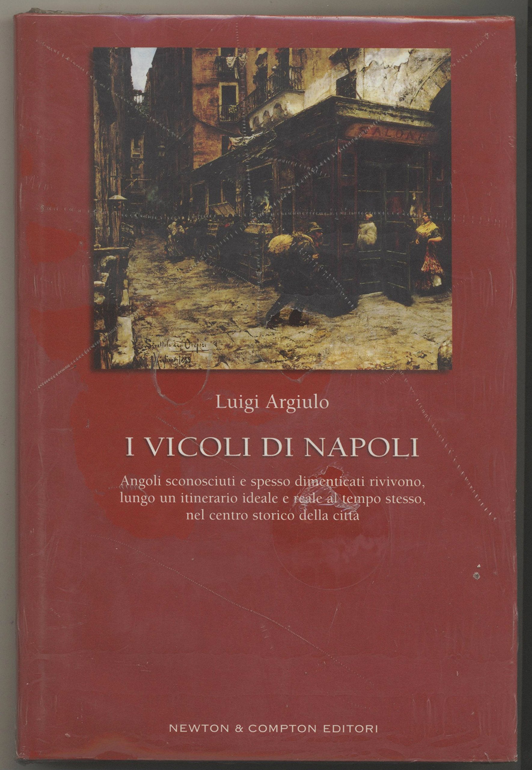 I vicoli di Napoli (libro allegato al quotidiano) book