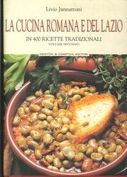 La cucina romana e del Lazio v. 2 (libro allegato al quotidiano) Books