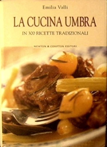 La cucina umbra (libro allegato al quotidiano) Books