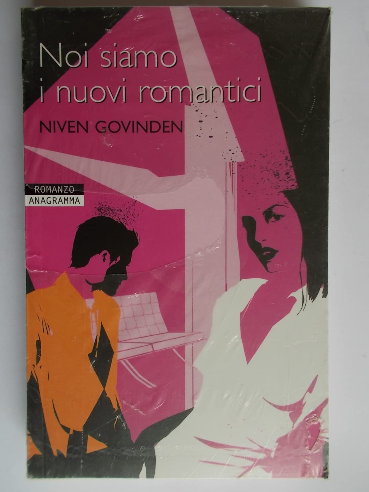 Noi siamo i nuovi romantici (Anagramma) Contemporary literature
