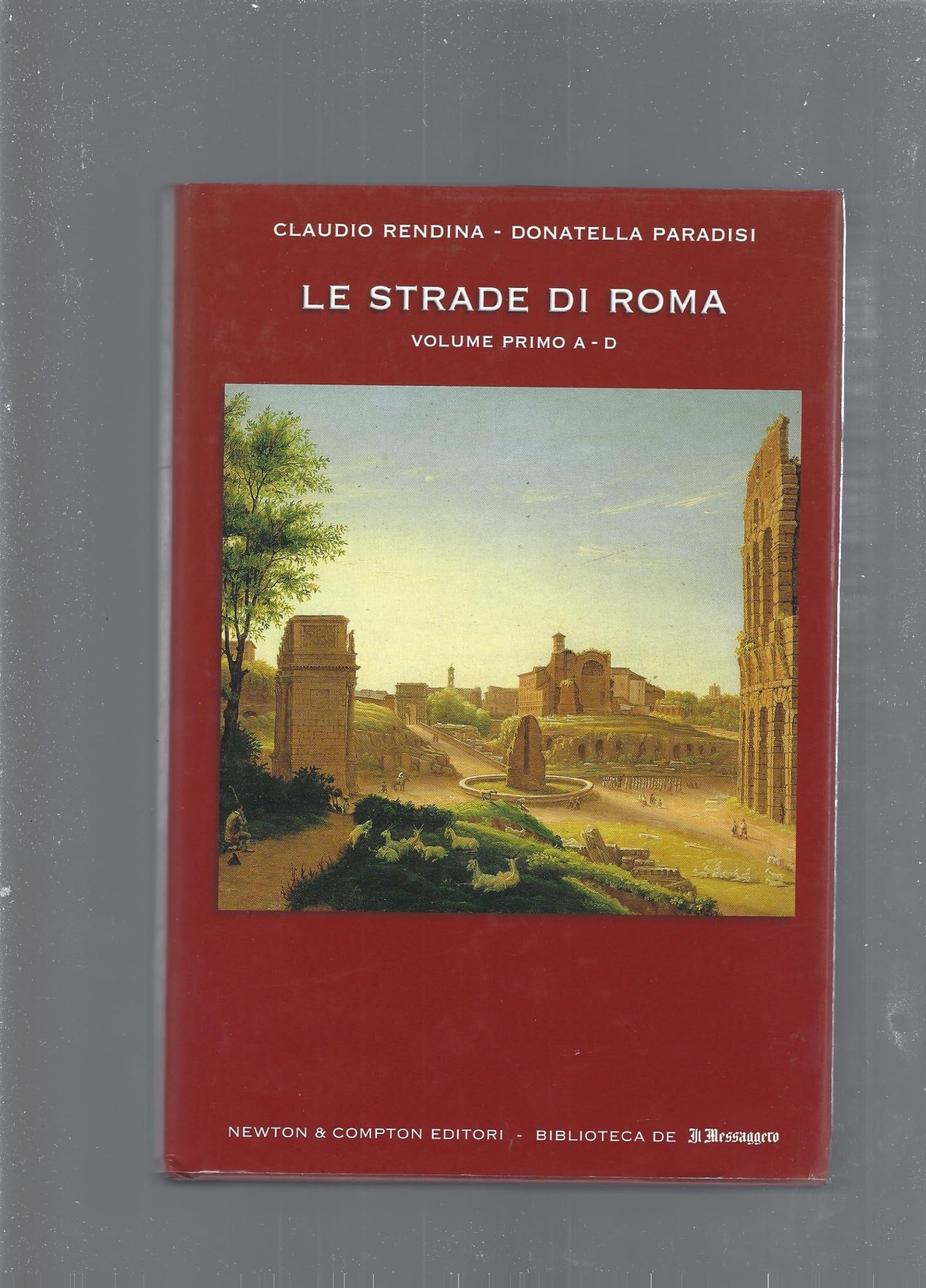 Le strade di Roma (Vol. 1) (Biblioteca di Roma) Leisure, Home & Garden