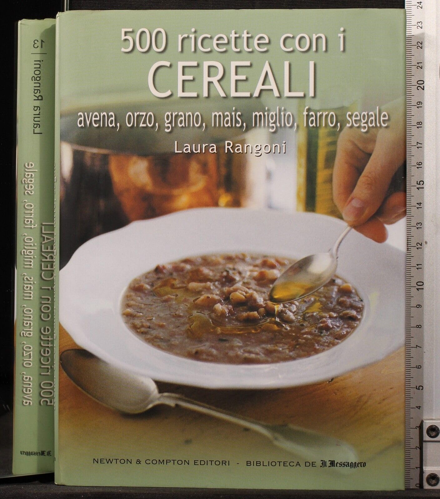 Mille ricette con i cereali. Avena, orzo, grano, mais, miglio, farro, segale Leisure, Home & Garden