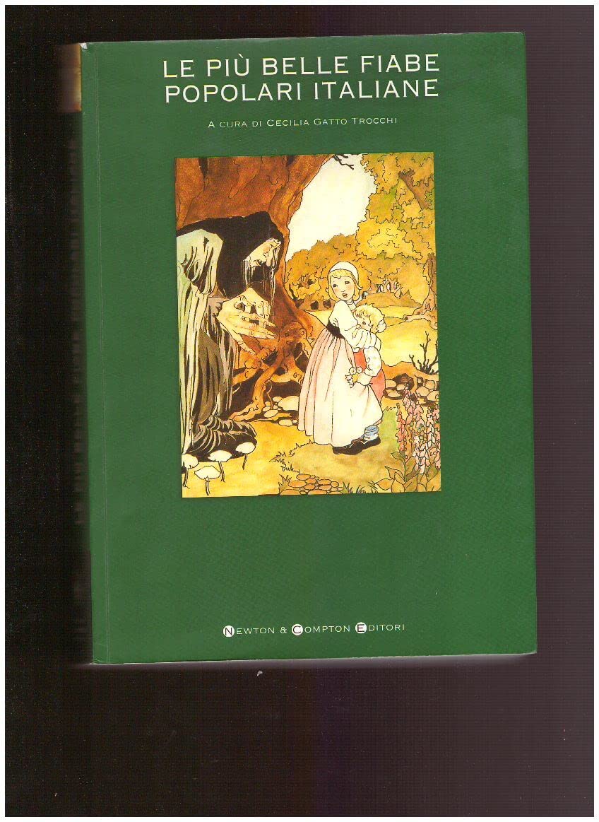Le più belle fiabe popolari italiane (I big Newton) Contemporary literature