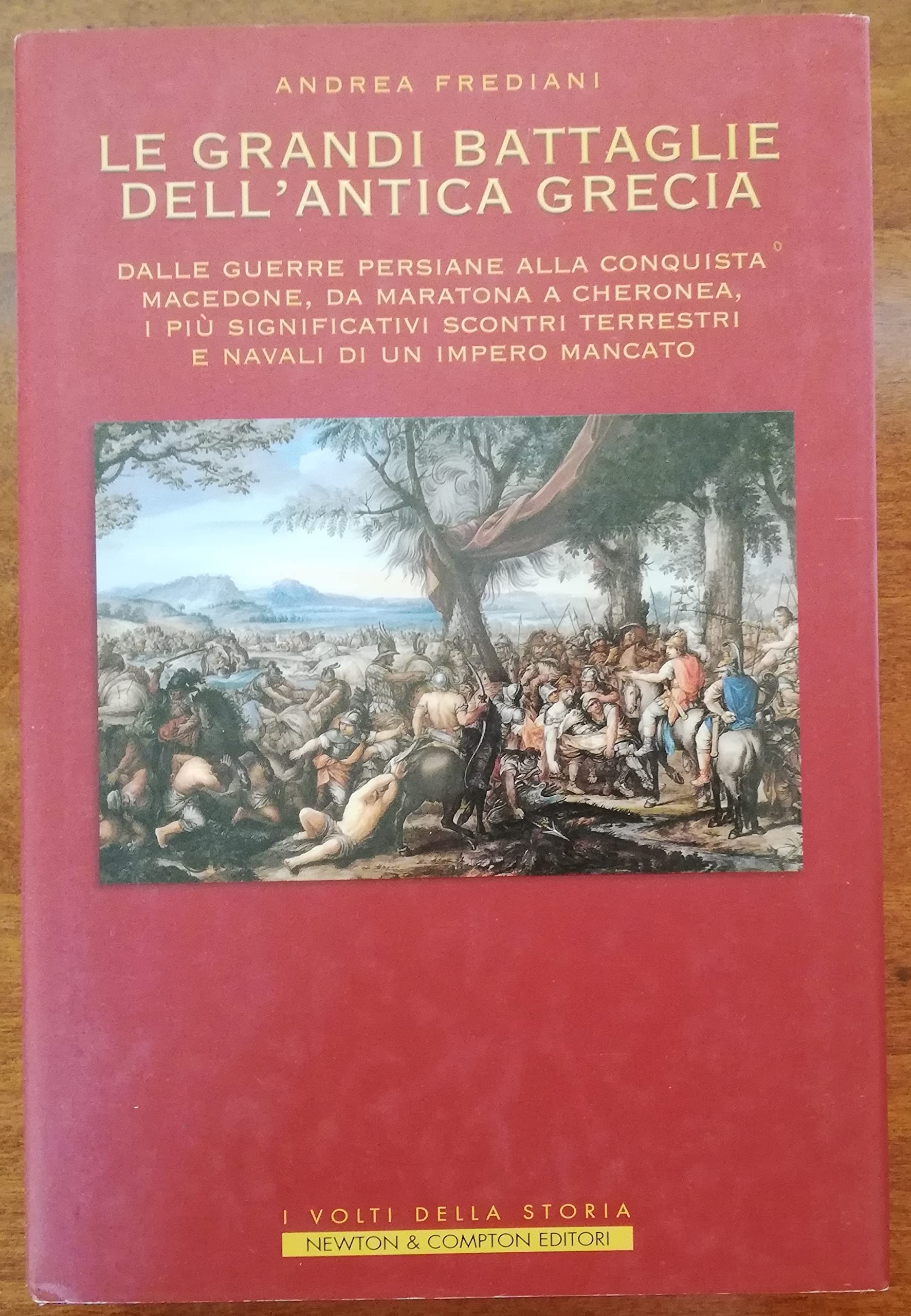 Le grandi battaglie dell'antica Grecia (I volti della storia) Politics & History