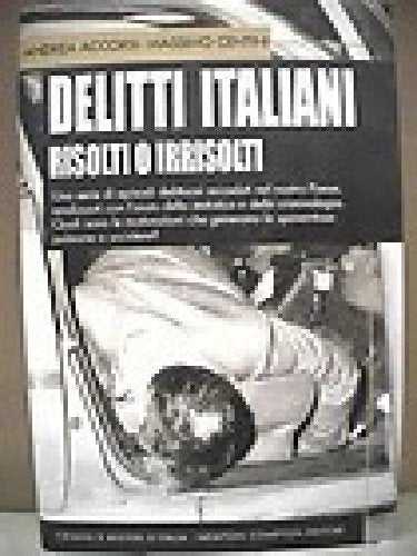 I grandi delitti italiani risolti o irrisolti (I big Newton) Social Sciences