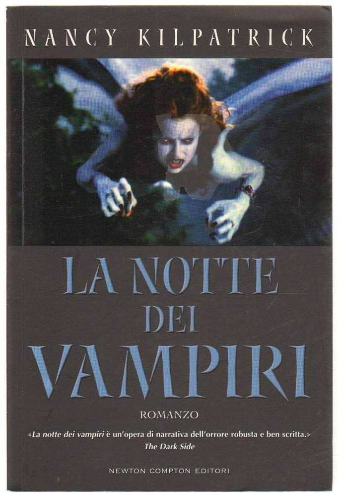 La notte dei vampiri. Potere del sangue (Nuova narrativa Newton) Horror & Mystery