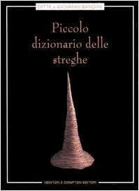 Piccolo dizionario delle streghe (Controcorrente) Religion & Esotericism