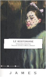 Le bostoniane (Biblioteca economica Newton) Classics