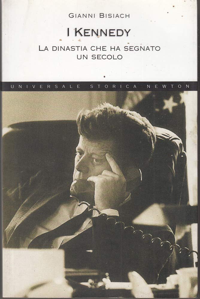 I Kennedy. La dinastia che ha segnato un secolo book