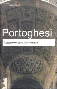 Leggere e capire l'architettura (Menti Dinamiche) Architecture