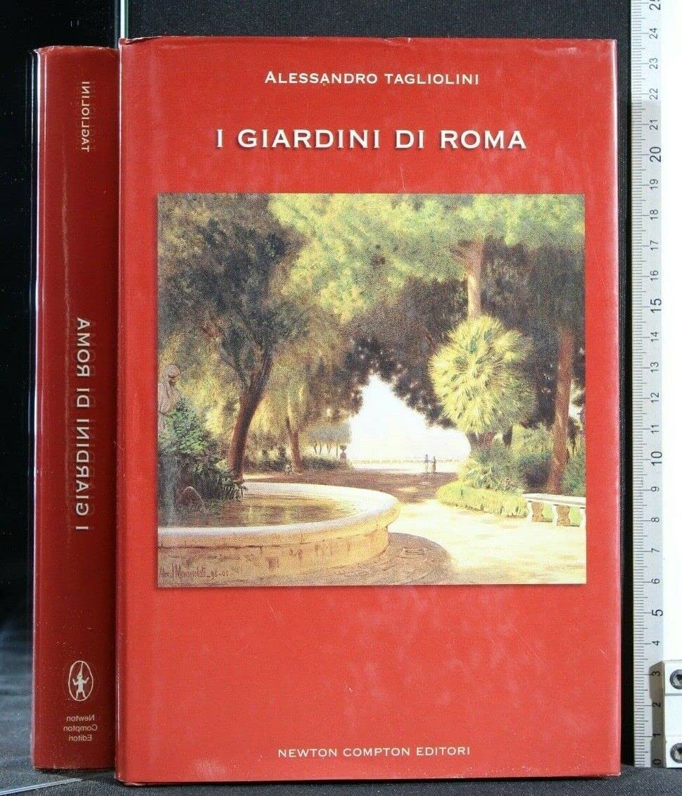 I giardini di Roma. Ediz. illustrata Architecture