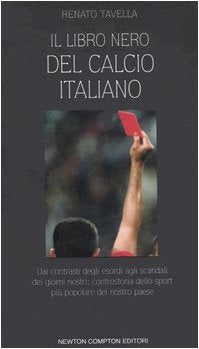 Il libro nero del calcio italiano (Controcorrente) Leisure & Fun