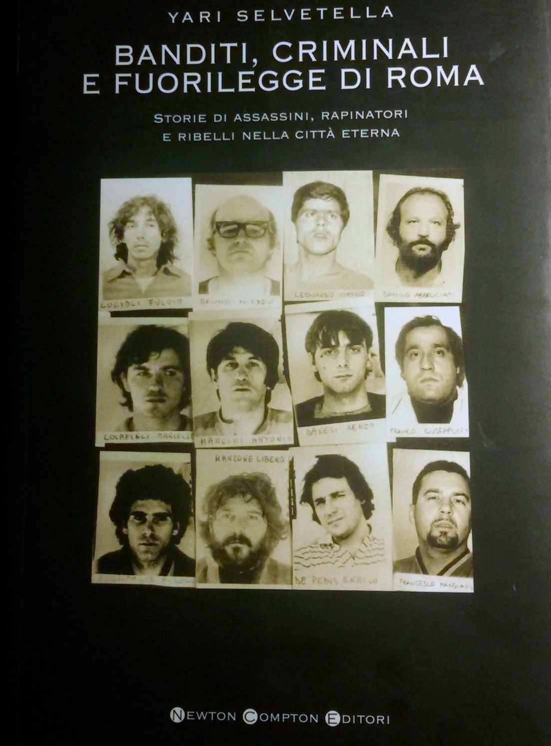 Banditi, Criminali E Fuorilegge Di cd