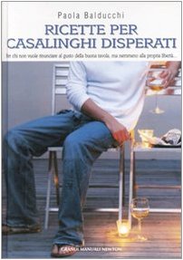 Ricette Per Casalinghi Disperati cd