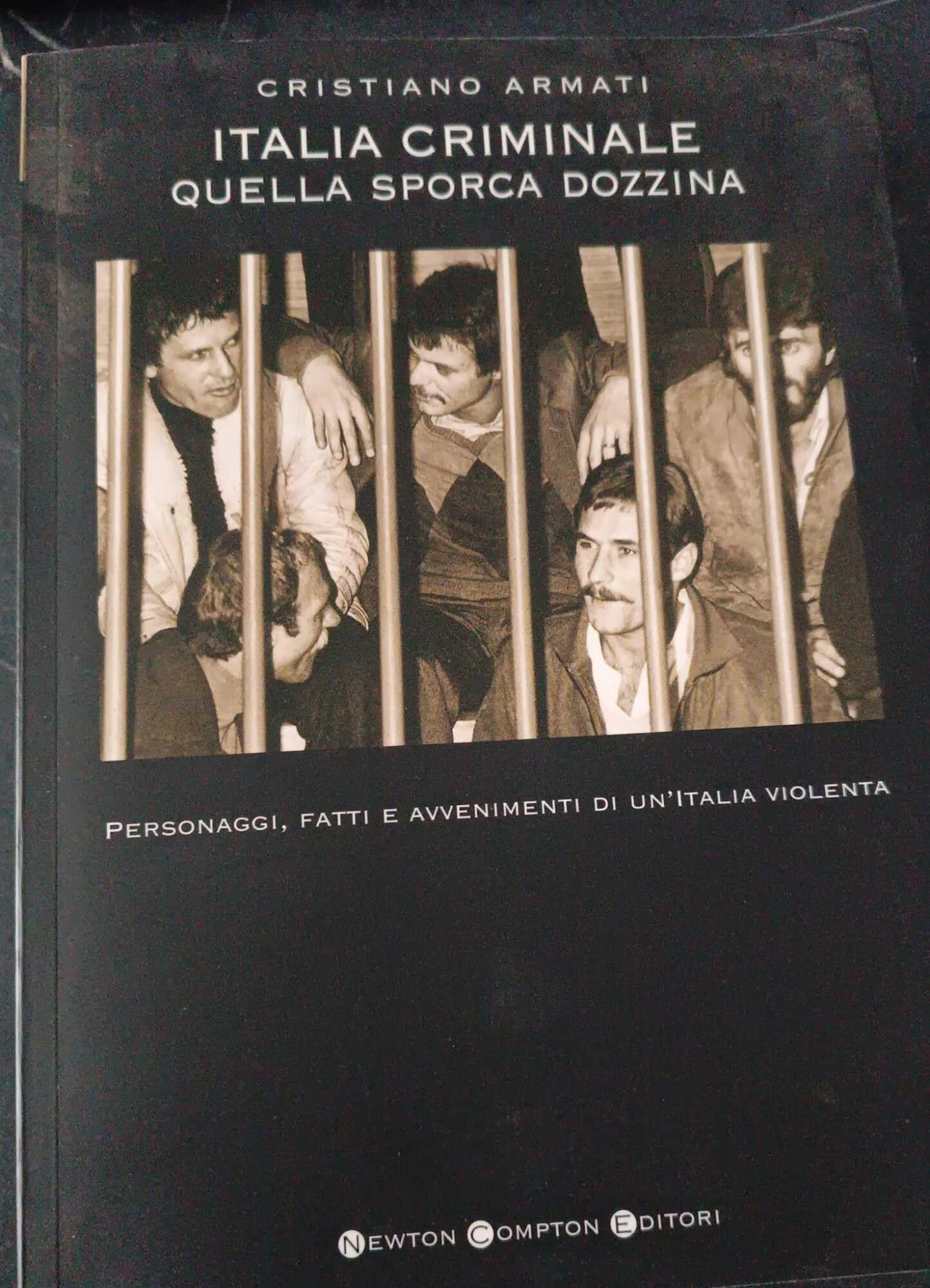 Italia criminale. Quella sporca dozzina (I big Newton) Psychology