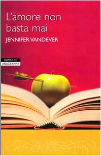 L'amore non basta mai (Anagramma) Contemporary literature