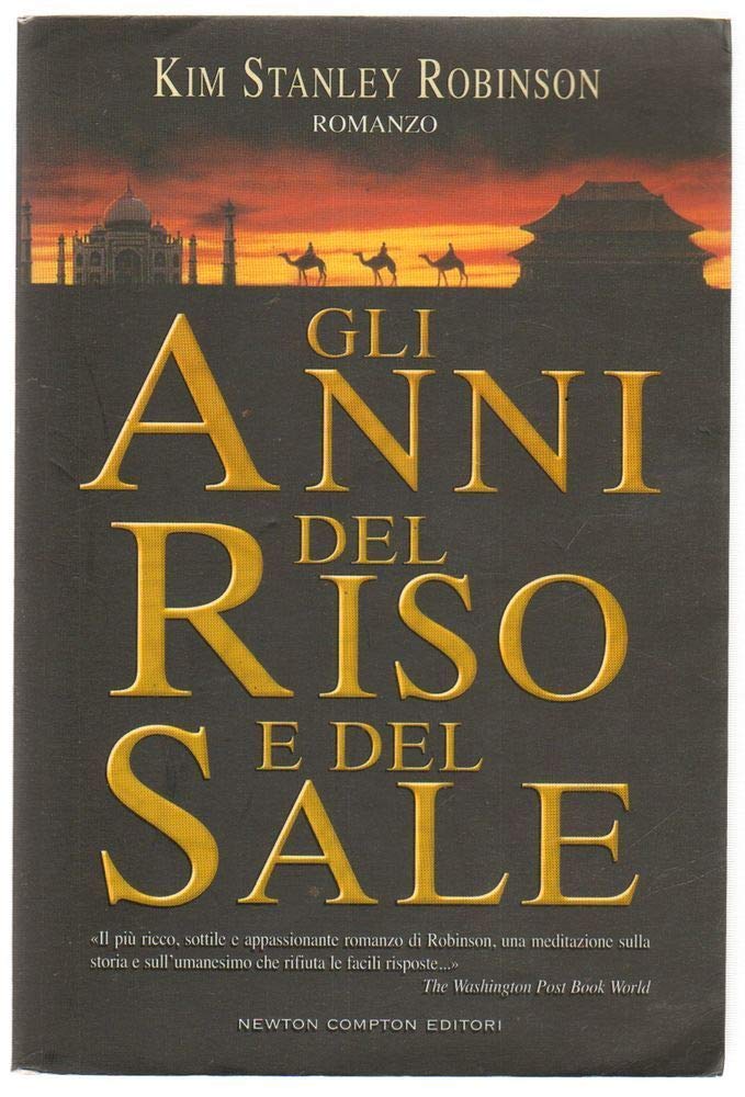 Gli anni del riso e del sale (Nuova narrativa Newton) Contemporary literature
