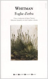 Foglie d'erba. Testo inglese a fronte. Ediz. integrale (Grandi tascabili economici) Poetry