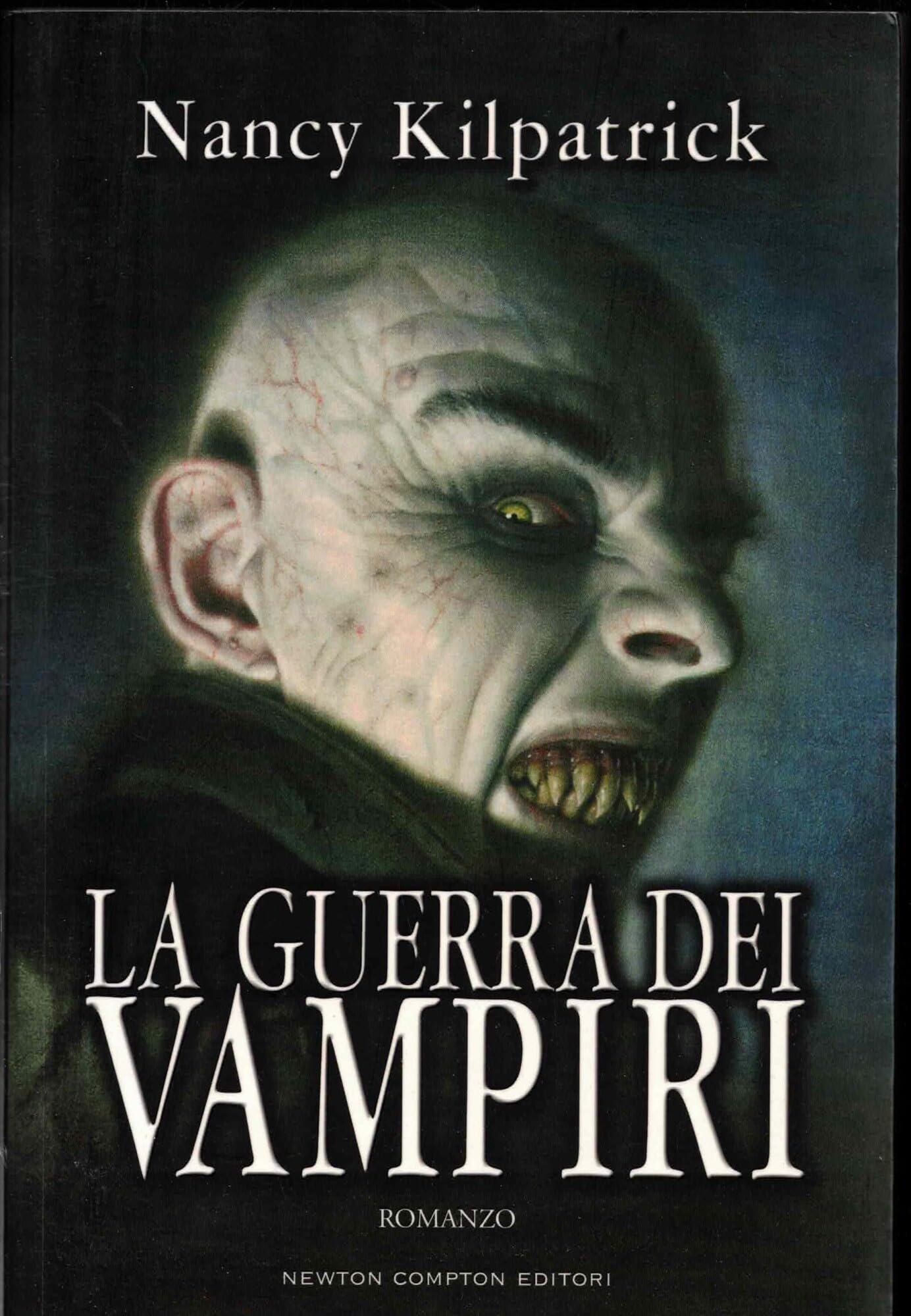La guerra dei vampiri. Potere del sangue (Nuova narrativa Newton) Horror & Mystery