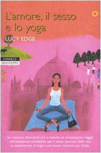 L'amore, il sesso e lo yoga (Anagramma) Contemporary literature