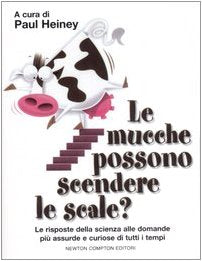 Le mucche possono scendere le scale? (Grandi manuali Newton) Natural Sciences