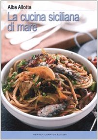 Cucina Siciliana Di Mare (La) cd