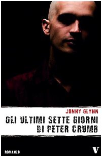Gli ultimi sette giorni di Peter Crumb (Vertigo) Contemporary literature
