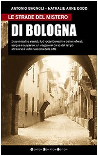 Le strade del mistero di Bologna book