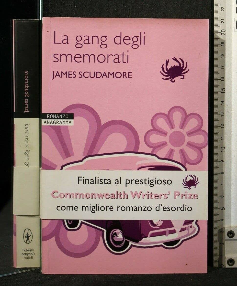 La gang degli smemorati (Anagramma) Contemporary literature
