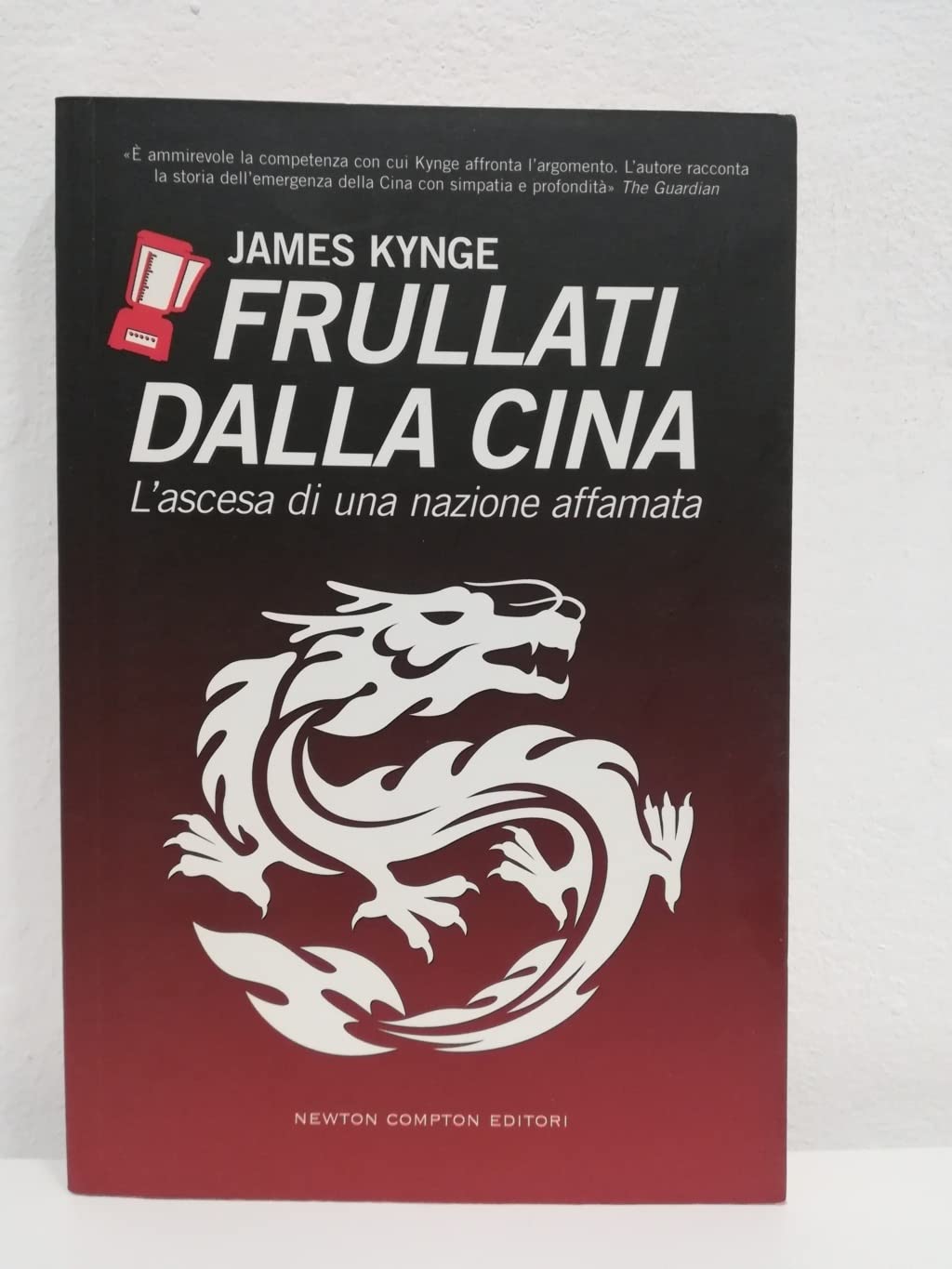 Frullati dalla Cina. L'ascesa di una nazione affamata book