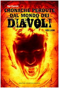 Cronache perdute dal mondo dei diavoli. Vellum (Vol. 1) (Nuova narrativa Newton) Contemporary literature