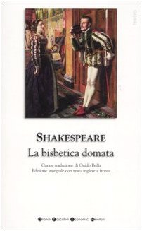La bisbetica domata. Testo inglese a fronte (Grandi tascabili economici) Drama