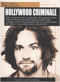 Hollywood criminale (I big Newton) Psychology