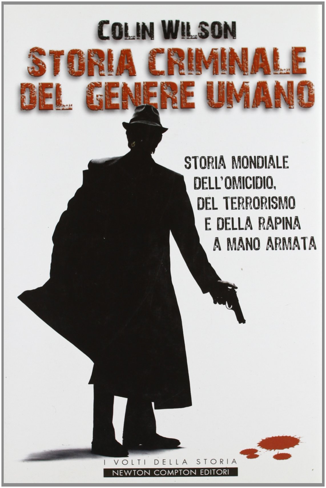 Storia Criminale Del Genere Umano. cd