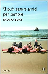 Si può essere amici per sempre (Anagramma) Contemporary literature