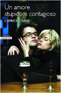 Product Image: Un amore stupido e contagioso (Anagramma)