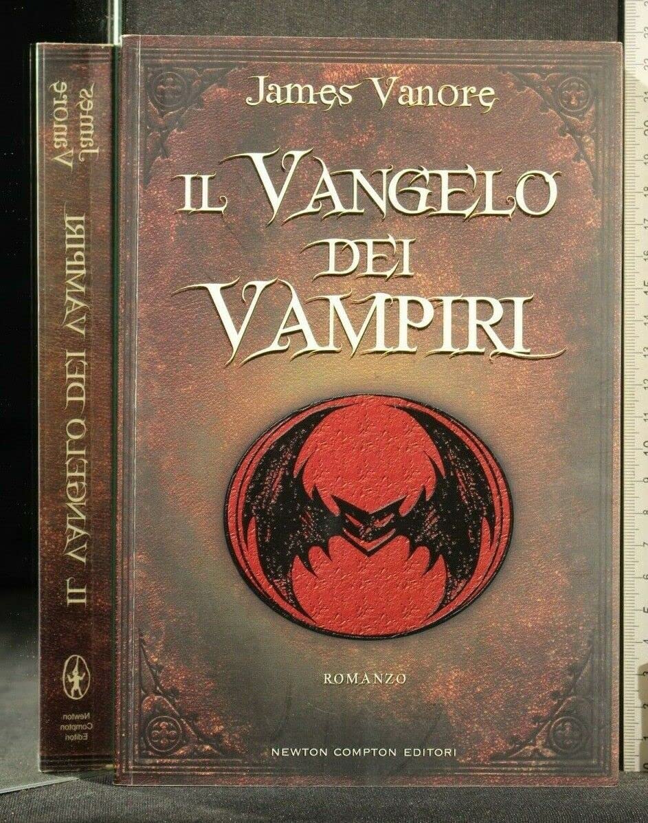 Il vangelo dei vampiri (Nuova narrativa Newton) Horror & Mystery