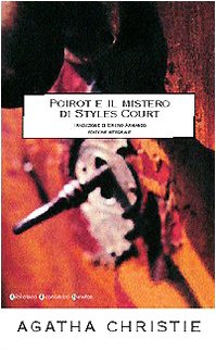 Poirot e il mistero di Styles Court. Ediz. integrale (Biblioteca economica Newton) Contemporary literature