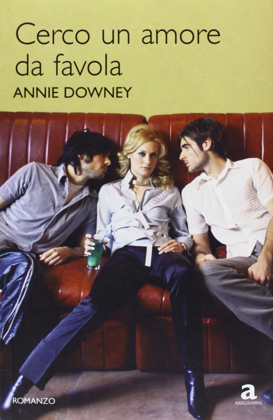 Cerco un amore da favola (Anagramma) Contemporary literature