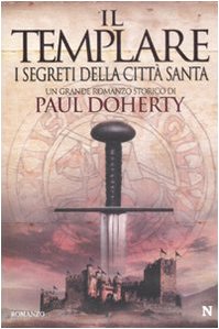 Il templare. I segreti della città santa (Nuova narrativa Newton) Historical Fiction