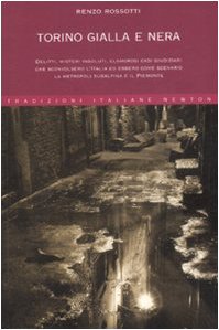 Torino gialla e nera. Ediz. illustrata book