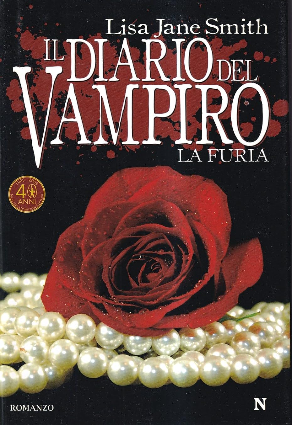 La furia. Il diario del vampiro (Nuova narrativa Newton) Horror & Mystery